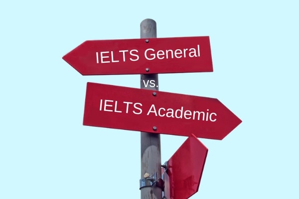 Differences between academic and general IELTS: Format, difficulty, how to choose?